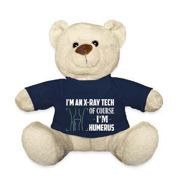 I'm An X-ray Tech Of Course I'm Humerus Wheel Tech R - Teddy Bear - french navy - Front