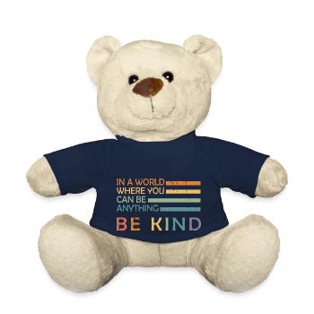 In A World Where You Can Be Anything Be Kind - Nounours - bleu marine - Devant