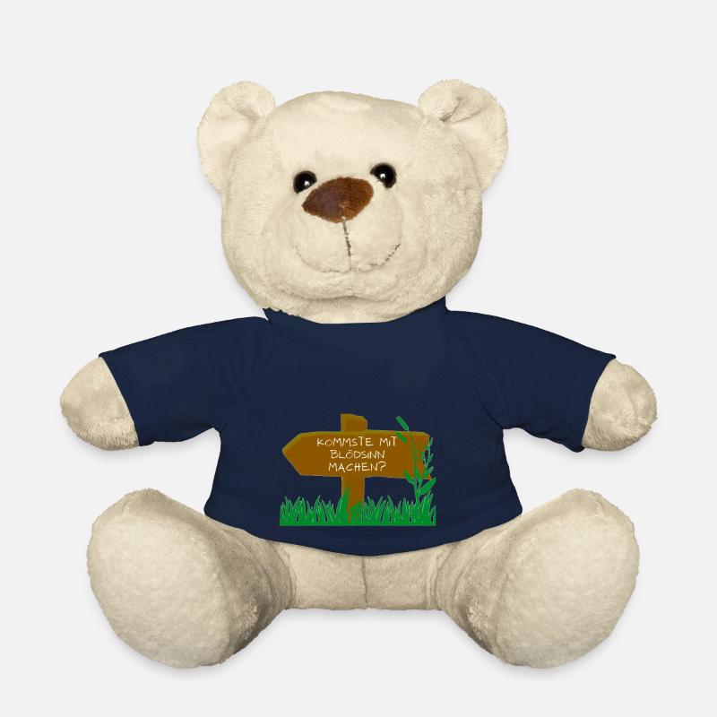 Kommste mit Blödsinn machen? - Teddy - French Navy
