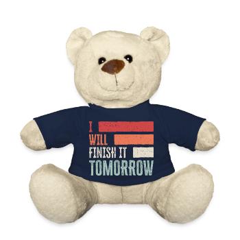 Funny "I Will Finish It Tomorrow" design - Teddy Bear - french navy - Front