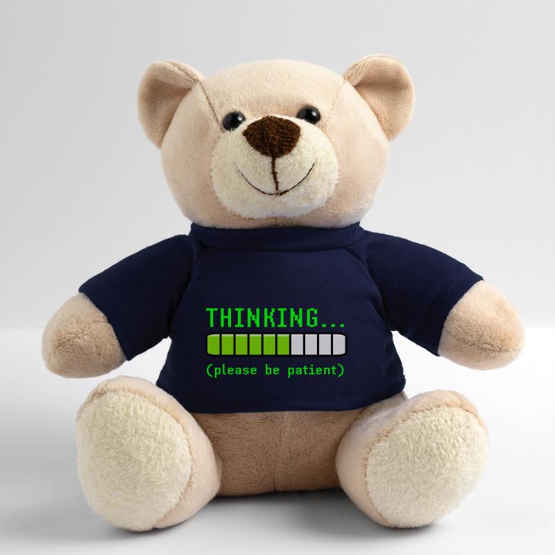Thinking Please Be Patient Funny Loading Geek Teddy Bear