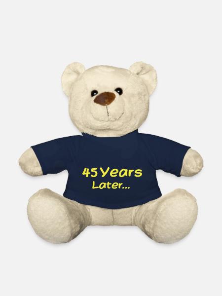 45 Years Later Funny Birthday Gifts, 45th Birthday - Nounours - bleu marine