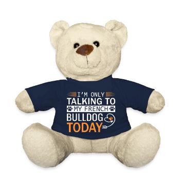 I´m only talking to my French Bulldog today - Teddy - French Navy - Vorne