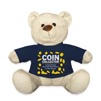 Coin Collector A Crazy Person Who Pays More Money - Teddy - French Navy - Vorne