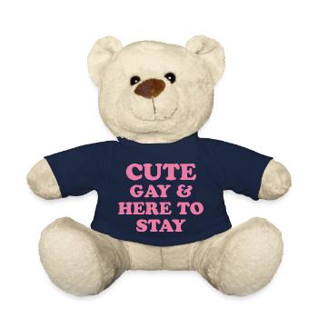 Cute Gay & Here To Stay - Gay Pride Gift - Teddy Bear - french navy - Front
