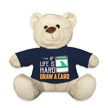 If Life Is Hard - Draw A Card Trading Cards Card C - Teddy Bear - french navy - Front