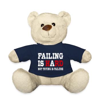 Failing is hard - Not trying is failure - Teddy Bear - french navy - Front