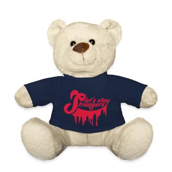 lets stay strangers quote - Teddy Bear - french navy - Front