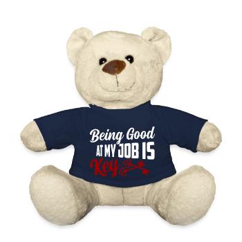 Being Good At My Job Is Key Locksmith Lockpicker - Teddy Bear - french navy - Front