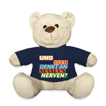 Und Wer Denkt An Mama's Nerven? Geschenk für Mama - Teddy - French Navy - Vorne
