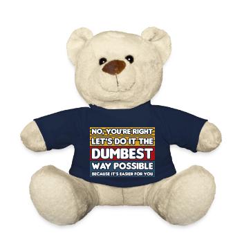 No, You're Right. Let's Do It The Dumbest Way - Teddy Bear - french navy - Front