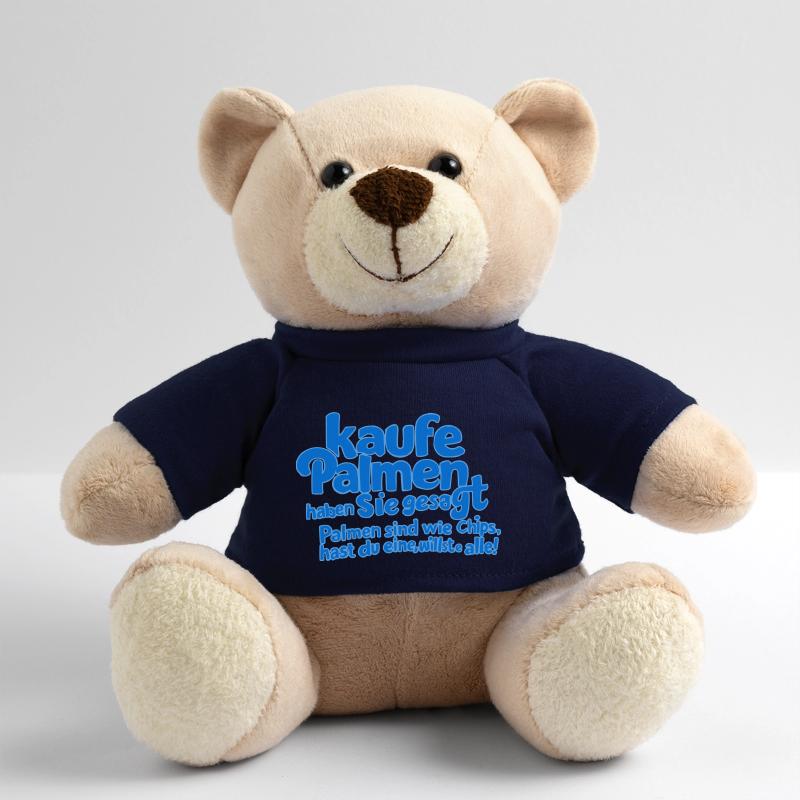 Palmen sind wie Chips, hast du eine, willste alle Teddy
