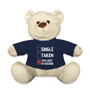 Single Taken Who Cares? I'm Awesome Geschenke - Teddy - French Navy - Vorne