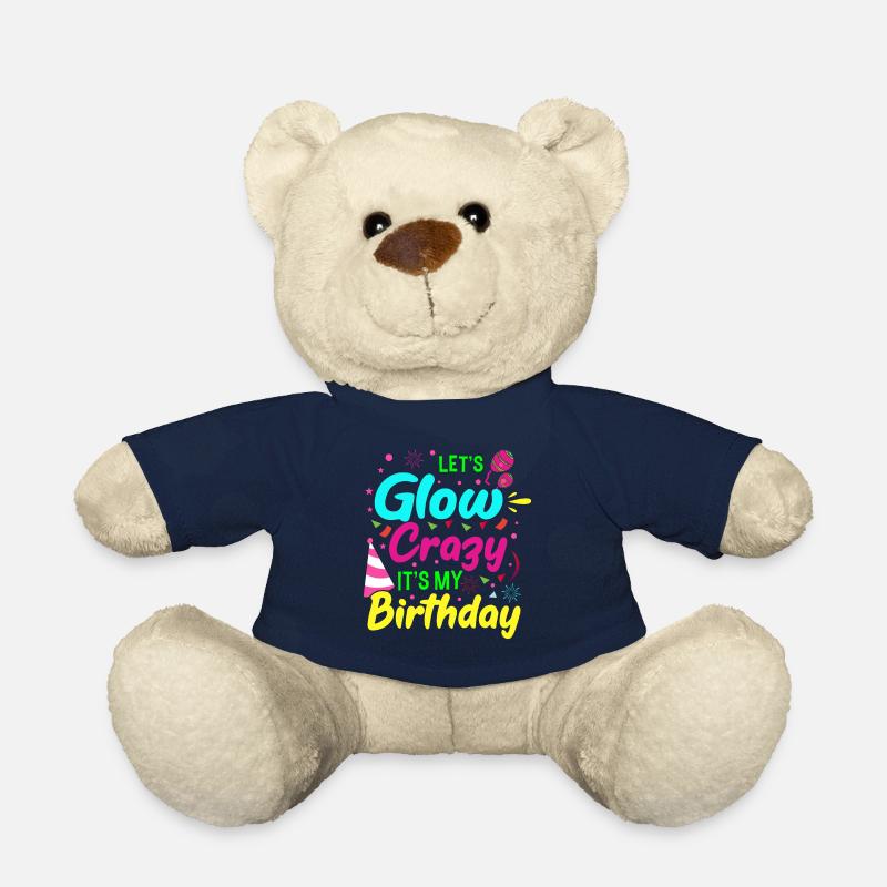 Let s Glow Crazy It s my Birthday Geburtstag - Teddy - French Navy
