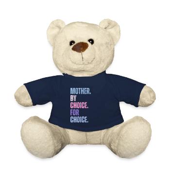 Mother By Choice For Choice Feminist - Teddy Bear - french navy - Front