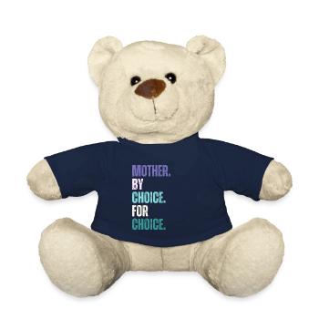 Mother By Choice For Choice Feminist - Teddy Bear - french navy - Front