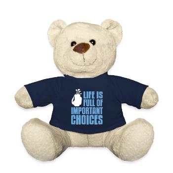Life Is Full Of Important Choices Cool Golfing - Teddy Bear - french navy - Front