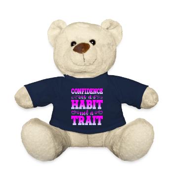 Confidence Is A Habit, Not A Trait - Teddy Bear - french navy - Front