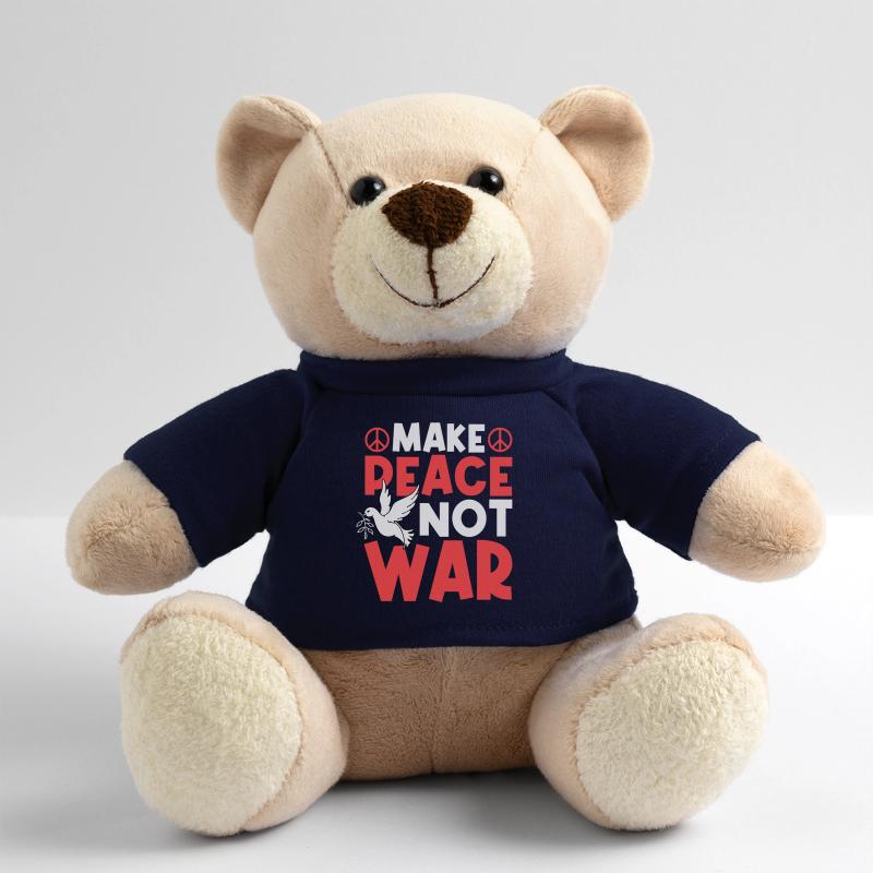 MAKE PEACE NOT WAR Teddy