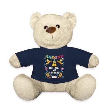 No Taco No Trabajo Taco Eater Mexican Food Foodie - Teddy - French Navy - Vorne