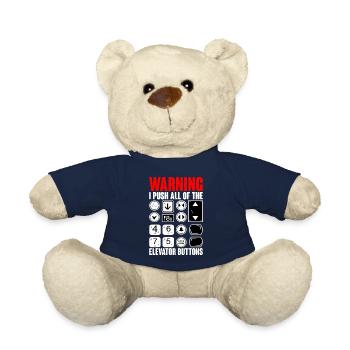 Warning I Push All Of The Elevator Buttons 11 - Teddy Bear - french navy - Front
