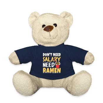 Don't need a salary, you need ramen - - Teddy Bear - french navy - Front