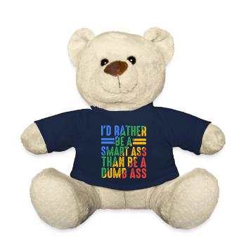 I'd Rather Be A Smart Ass Than Be A Dumb Ass 9 - Teddy - French Navy - Vorne