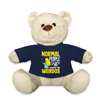 Normal people scare me. I prefer the weirdos - Teddy - French Navy - Vorne