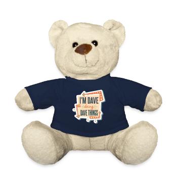I'm Dave Doing Dave Things - Teddy Bear - french navy - Front