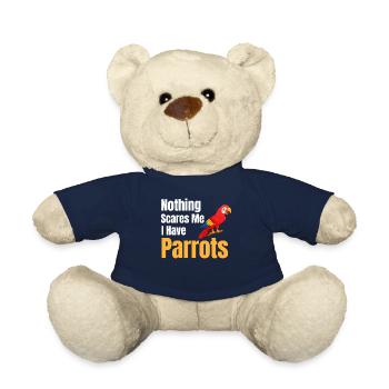 Nothing scares me, I have parrots - Teddy Bear - french navy - Front