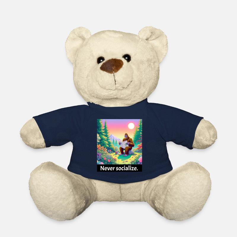 Never socialize - lustiger bigfoot - Teddy - French Navy