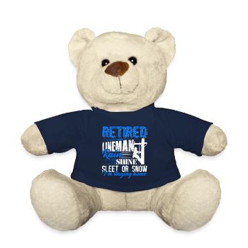 Retired Lineman Rain Shine Sleet Or Snow - Teddy Bear - french navy - Front