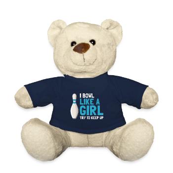 I Bowl Like A Girl Try To Keep Up Funny Bowler - Teddy Bear - french navy - Front