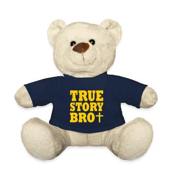 True story bro - Teddy Bear - french navy - Front
