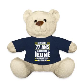 je n ai que 77 ans / humour anniversaire 77 ans - Nounours - bleu marine - Devant