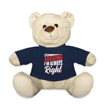 Arrête de me disputer que j’ai toujours raison - Nounours - bleu marine - Devant