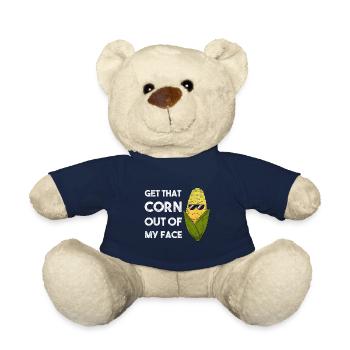 Get That Corn Out Of My Face Corn Farmer Farmer - Teddy Bear - french navy - Front