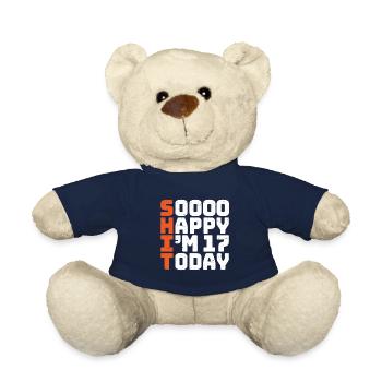 soooo happy i'm 17 Funny 17th birthday 17th birthday - Teddy Bear - french navy - Front