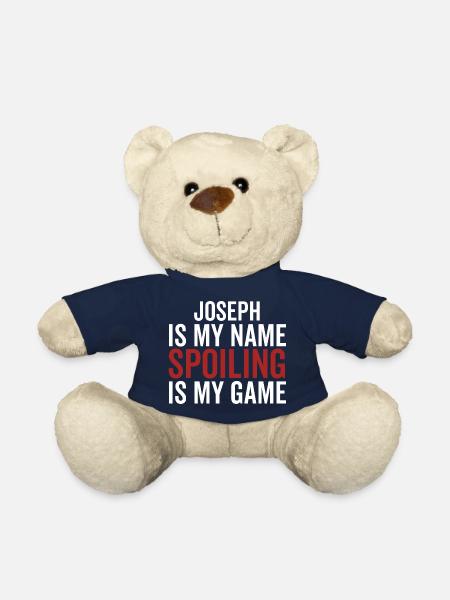 Joseph is My Name Spoiling is My Game - Teddy Bear - french navy