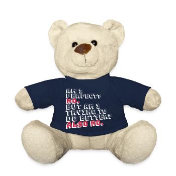 Am I Perfect No Am I Trying To Do Better Also No - Teddy Bear - french navy - Front