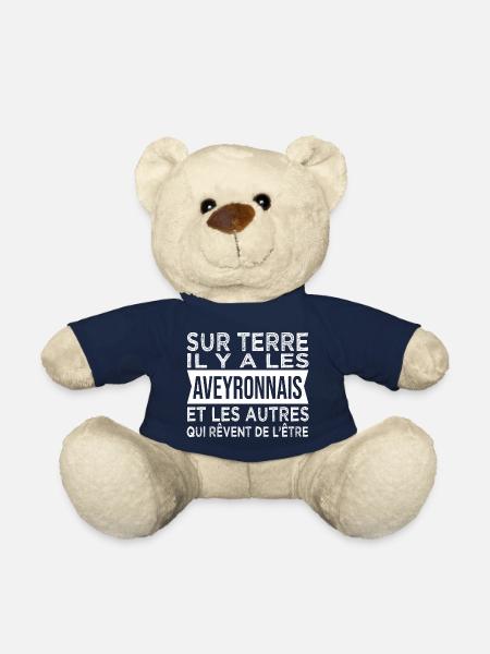 sur terre il y a les Aveyronnais Humour Aveyron - Nounours - bleu marine