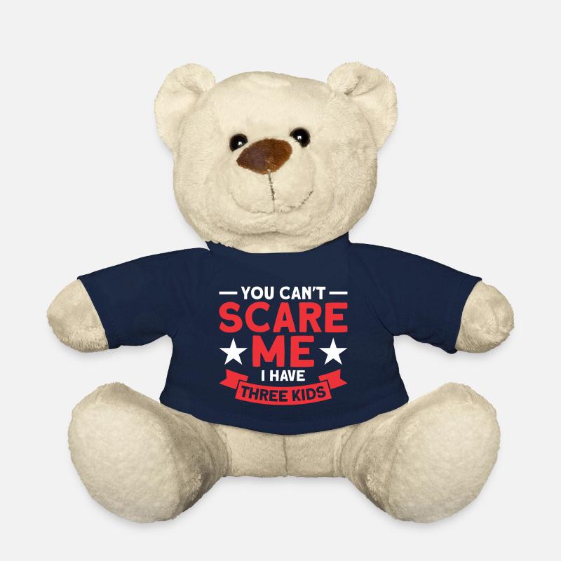 You Can't Scare Me I Have Three Kids - Teddy - French Navy