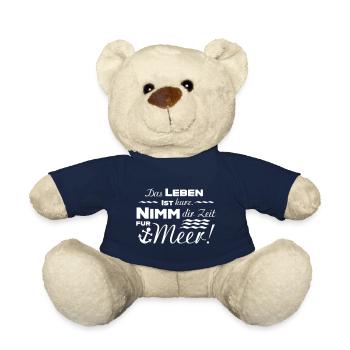DAS LEBEN IST KURZ. NIMM DIR ZEIT FÜR MEER Spruch - Teddy - French Navy - Vorne