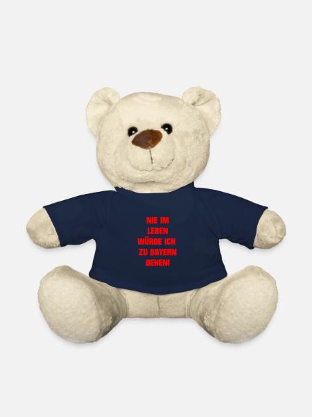nie im leben würde ich zu Bayern gehen Geschenk - Teddy - French Navy