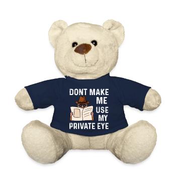 dont make me use my private eye Design - Teddy - French Navy - Vorne
