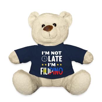 Ich bin nicht zu spät, ich bin Filipino Witz für - Teddy - French Navy - Vorne