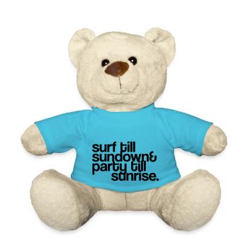 surf till sundown & party till sunrise - Teddy - Atollblau - Vorne