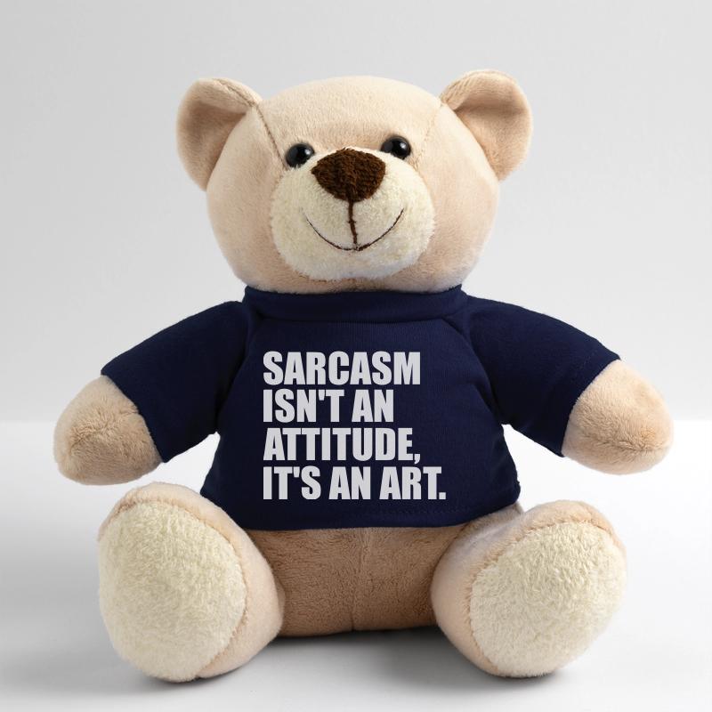 sarcasm Teddy Bear