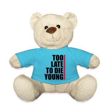 Die Young Text - Teddy - Atollblau - Vorne