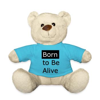 Born to be alive - Teddy - Atollblau - Vorne